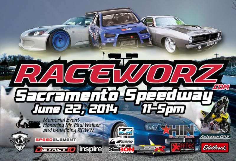 CA RaceWorz Car Show and Drag Race Sacramento Raceway June 22nd